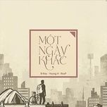 mot ngay khac - young h, b ray, roy p