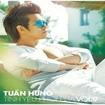 song - tuan hung