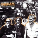 you and me as one - sigma, jack savoretti