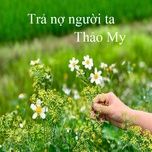 tim lai nguoi xua - thao my