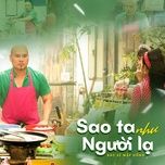 sao ta nhu nguoi la - bac si map hong