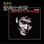 只想一生跟你走 - truong hoc huu (jacky cheung)