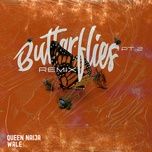 butterflies pt. 2 (wale remix) - queen naija, wale