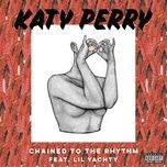 chained to the rhythm - katy perry, lil yachty
