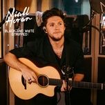 black and white (stripped) - niall horan