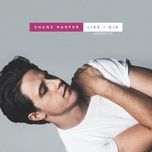 like i did (acoustic) - shane harper