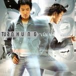 em va toi - tuan hung, ho quynh huong