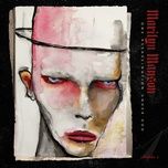 as sick as the secrets within - marilyn manson
