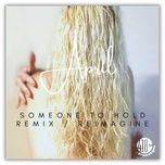 someone to hold (maninho dj freestyle extended mix) - april
