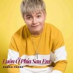 luon o phia sau em (instrumental) - khanh phong