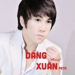 khuc xuan (remix) - peto
