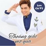 thoang giac mo qua - luu chi vy