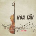 cho vong tay nho lai - hoa tau