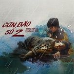 con bao so 2 - long non la