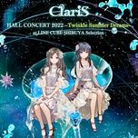 cynical suspense (claris hall concert 2022 ~twinkle summer dreams~ at line cube shibuya selection) - claris