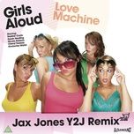 love machine (jax jones y2j remix) - girls aloud