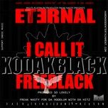 kodak black - eternal