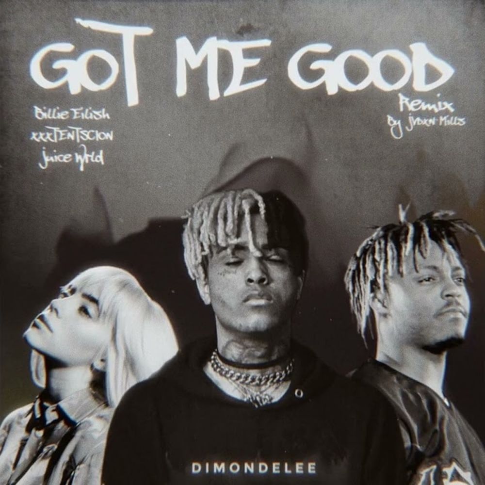 got me good (remix) - xxxtentacion, juice wrld, billie eilish