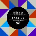 take me - tiesto, kyler england