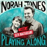 blue skies (from norah jones is playing along podcast) - norah jones, seth macfarlane