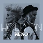 hold on - nervo