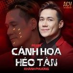 canh hoa heo tan (thereon remix) - khanh phuong, acv