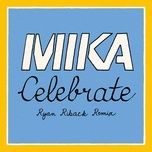 celebrate (ryan riback remix) - mika, pharrell williams