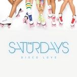 disco love (luvbug club mix) - the saturdays