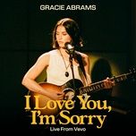 i love you, i'm sorry (live from vevo) - gracie abrams