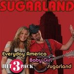 sugarland (album version) - sugarland