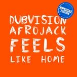 feels like home (official song f1 dutch grand prix) - dubvision, afrojack
