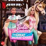 we ride together (feat. madison reyes) [from barbie mysteries: the great horse chase] - barbie
