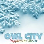 peppermint winter - owl city