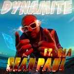 dynamite - sean paul, sia