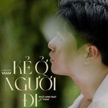 ke o nguoi di - ngo anh dat