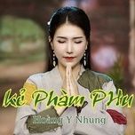 ke pham phu - hoang y nhung