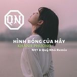 hinh bong cua may (nvt x quy nho remix instrumental) - khanh phuong, quy nho, vinh trinh