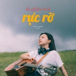 di giua troi ruc ro (acoustic version) - ngo lan huong