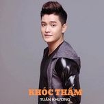 khoc tham - tuan khuong