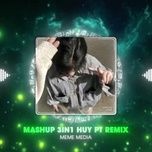 mashup de anh luong thien - dung hoi em on khong - anh thoi nhan nhuong (huypt remix) - linh huong luz, huong ly, h2k, po bae, meme media