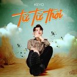 tu tu thoi - keyo