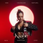 kaahe (remix) - shreya jain, juno, bluk