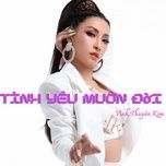 tinh yeu muon doi - vinh thuyen kim