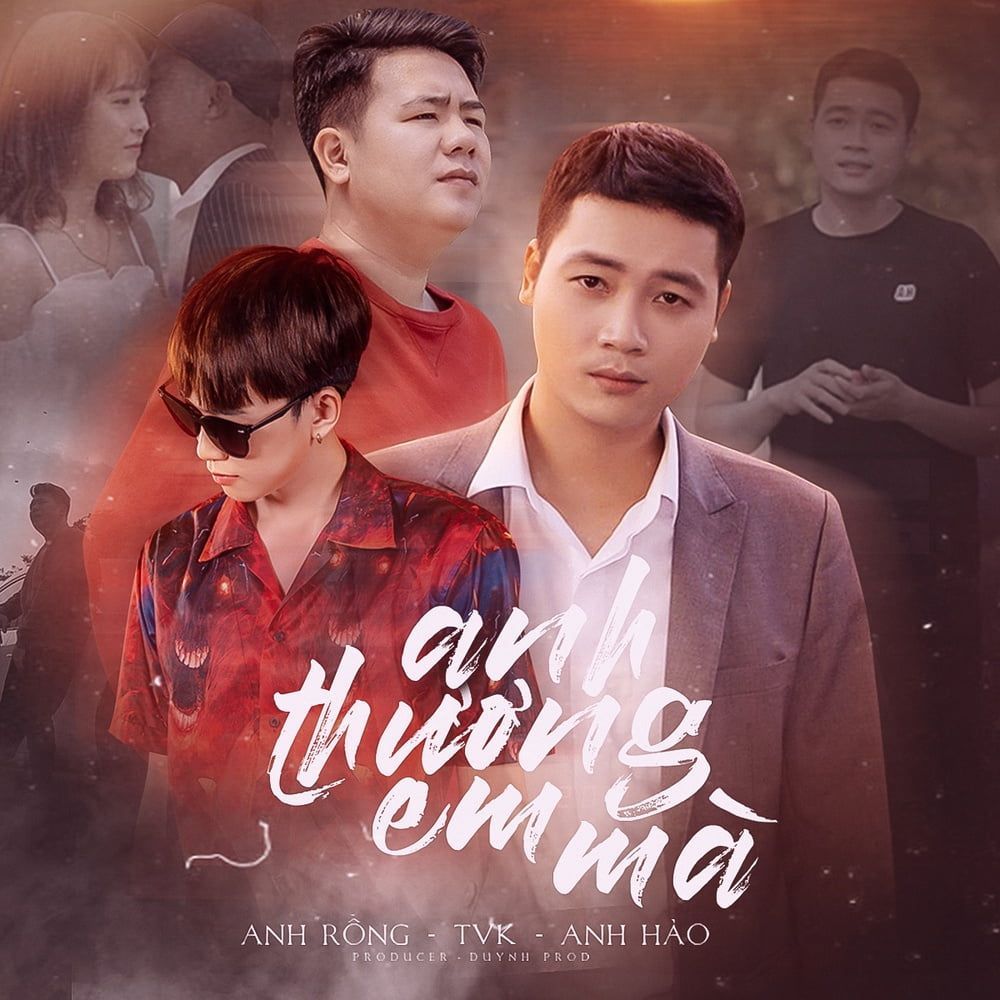 anh thuong em ma (dj echobay remix version) - anh rong, anh hao, tvk, echobay