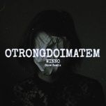 o trong doi mat em (skow remix) - winno