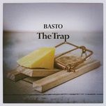 the trap (extended mix) - basto