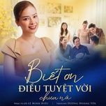 biet on dieu tuyet voi chua noi - duong hoang yen, le minh hieu