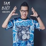 tam biet #1 - hoang rapper