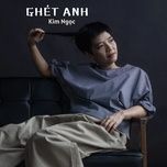 ghet anh #1 - kim ngoc