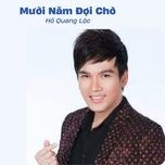 ngan nam con nho #1 (remix) - ho quang loc